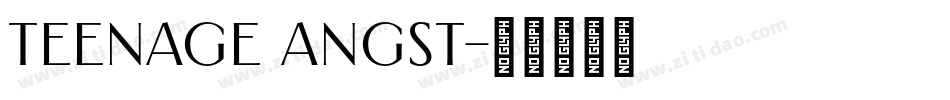 Teenage angst字体转换
